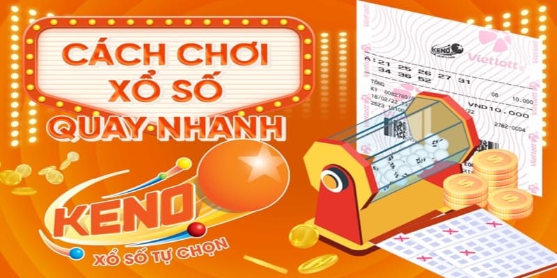 Chơi xổ số Keno trực tuyến theo hình thức mới tại TP88